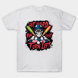 Skeleton hit hard run fast turn left. Baseball lovers T-Shirt